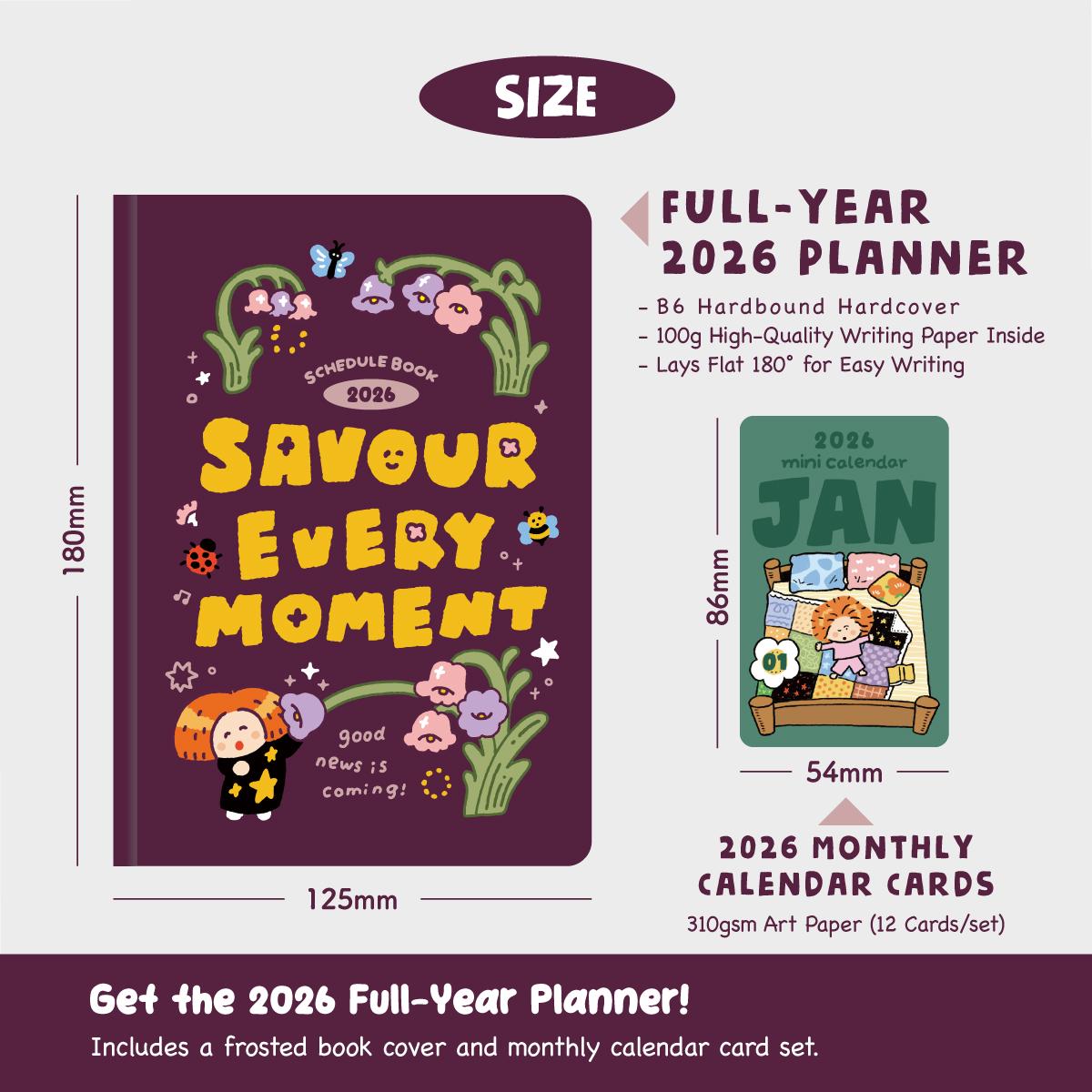 2026 Planner: B6 Schedule Book - Savour Every Moment